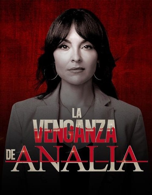 La Venganza de Analía 2 Capítulo 22 Completo HD